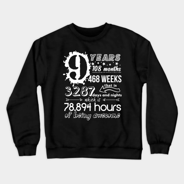 9 Years Old Funny 9th Birthday Girl Boy Gift 108 Month Crewneck Sweatshirt by Bezra